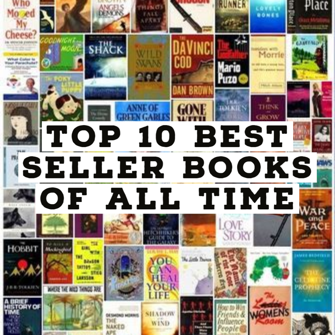 Top 10 BestSelling Novels of All Time The List Directory